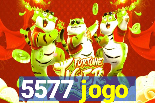 5577 jogo
